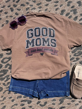 Good Moms Use Bad Words T-shirt - Subtle Print tops Good Moms Use Bad Words T-shirt - Subtle Print